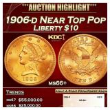 1906-d Gold Liberty Eagle Near Top Pop $10 ms66+ S