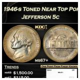 1946-s Jefferson Nickel Toned Near Top Pop 5c ms67