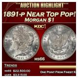 1891-p Morgan Dollar Near Top Pop! $1 ms66 SEGS