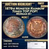 1878-s Morgan Dollar Monster Rainbow Toned TOP POP
