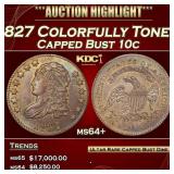 1827 Capped Bust Dime Colorfully Toned 10c ms64+ S