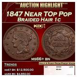 1847 Braided Hair Large Cent Near TOp Pop 1c ms66+