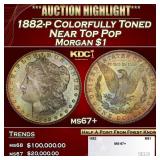 1882-p Morgan Dollar Colorfully Toned Near Top Pop