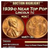 1939-d Lincoln Cent Near Top Pop 1c ms67+ rd SEGS