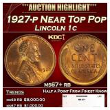 1927-p Lincoln Cent Near Top Pop 1c ms67+ rb SEGS