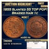 1855 Slanted 55 Braided Hair Large Cent TOP POP! 1