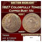 1827 Capped Bust Dime Colorfully Toned 10c ms64+ S