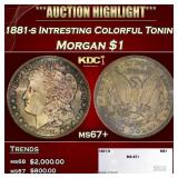 1881-s Morgan Dollar Intresting Colorful Toning $1