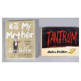 2 Signed Jules Feiffer Books Tantrum, Mother