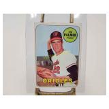 Jim Palmer 1969 Topps SP estimate $40