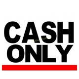 CASH ONLY SALE