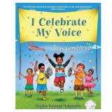 I Celebrate My Voice - by Nonku Kunene Adumetey (H