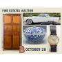 OCTOBER 28 - Fine Estates Auction