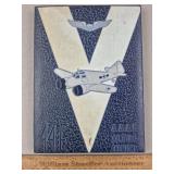 1944 US Army Air Force Yearbook Altus Airfield
