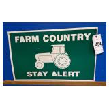 Farm Country Stay Alert sign
