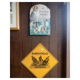 (2) Parrothead Signs