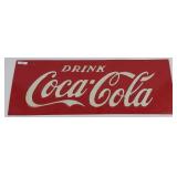 Vintage "Drink Coca-Cola" Metal Sign.