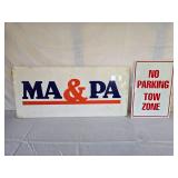 MA & PA sign