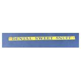 Vintage Dental Sweet Snuff Advertising Rack Sign