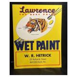 Vintage Lawrence Wet Paint Advertising Sign