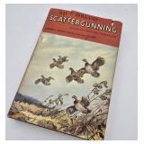 First Edition "Scattergunning" Book
