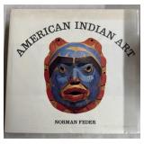 American Indian Art by Norman Feder Printed/