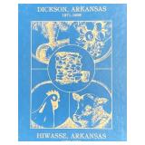 HIWASSE/DICKSON ARKANSAS HISTORICAL HARDBACK BOOK