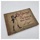 1913 Oh Skin-nay! The Days of Real Sport Book