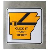 Large Click It or Ticket Atkansas Sign ASP Law