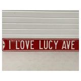I LOVE LUCY AVE METAL STREET SIGN