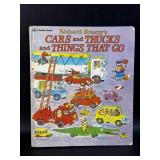 Cars and Trucks and Things That Go First Book