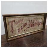 Antique Victorian "To My Dear Mother" Embroidery