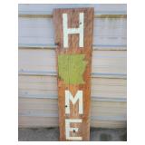 Rustic Home Sign Painted Pine Board