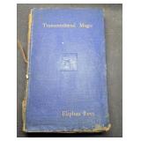 Transcendental Magic: Its Doctrine And Ritual,