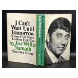 Joe Namath Biography , I Canï¿½t Wait Until