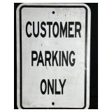 CUSTOMER PARKING ONLY METAL STREET SIGN