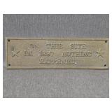 "Nothing Happened Here" Brass Plaque