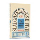 Slaughterhouse-Five, by Kurt Vonnegut