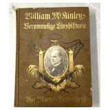 The Illustrious Life of William McKinley, Our