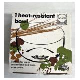 1 heat resistant bowl Schott  Verran