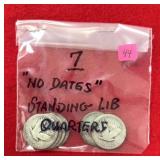 7 - No Date 90% Standing Liberty Quarters