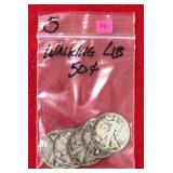 5 - 90% Walking Liberty Halves