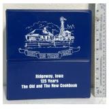 Ridgeway, IA ï¿½the Old and the New Cookbookï¿½