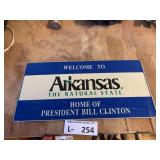 Metal Arkansas Bill Clinton Sign