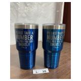 (2) Stainless Cups (Please Take A Number...)