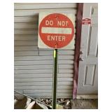 Retired Metal Street Sign - DO NOT ENTER on Pole