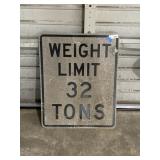 Retired Road Sign "Weight Limit 32 Tons"