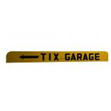 Vintage 'TIX GARAGE' Directional Metal Sign