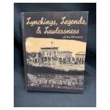 Lynchings, Legends, and Lawlessness by Loren Avey