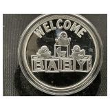 One Oz. Welcome Baby Silver Round